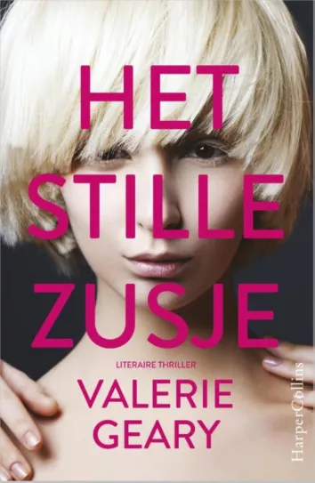 De omslag afbeelding van het boek Geary, Valerie - Het stille zusje
