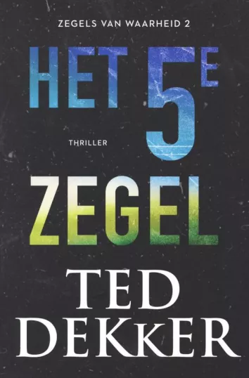 De omslag afbeelding van het boek Dekker, Ted - Het vijfde zegel