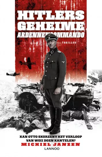 De omslag afbeelding van het boek Janzen, Michiel - Hitlers geheime Ardennencommando