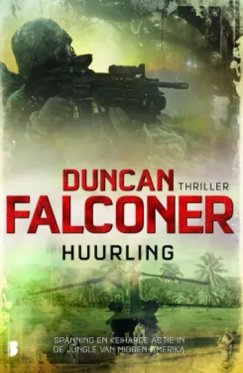 De omslag afbeelding van het boek Falconer, Duncan - Huurling