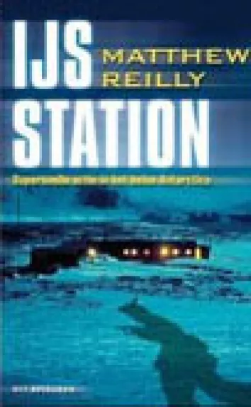De omslag afbeelding van het boek Reilly, Matthew - IJsstation