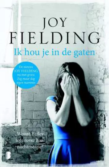 De omslag afbeelding van het boek Fielding, Joy - Ik hou je in de gaten