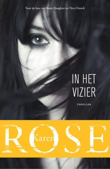De omslag afbeelding van het boek Rose, Karen - In het vizier