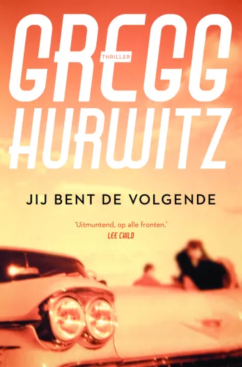De omslag afbeelding van het boek Hurwitz, Gregg - Jij bent de volgende