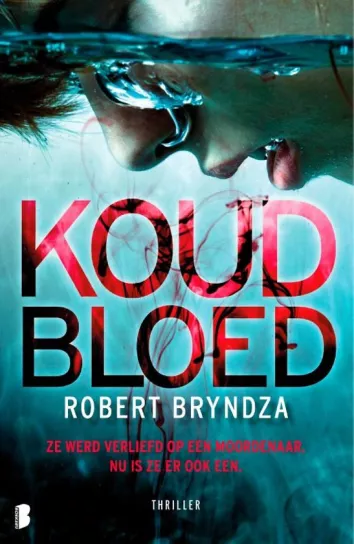 De omslag afbeelding van het boek Bryndza, Robert - Koud bloed