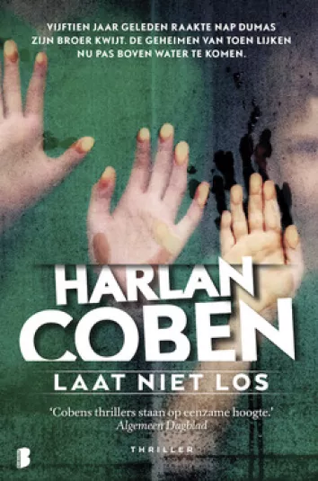 De omslag afbeelding van het boek Coben, Harlan - Laat niet los