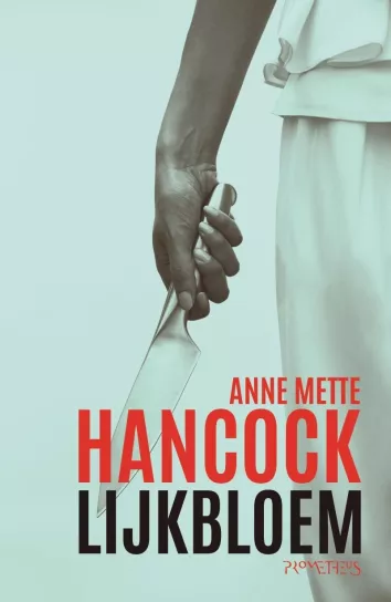 De omslag afbeelding van het boek Hancock, Anne Mette - Lijkbloem