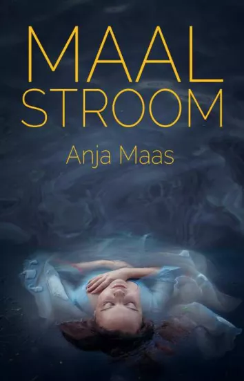De omslag afbeelding van het boek Maas, Anja - Maalstroom