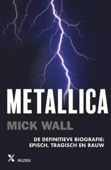 De omslag afbeelding van het boek Wall, Mick - Metallica