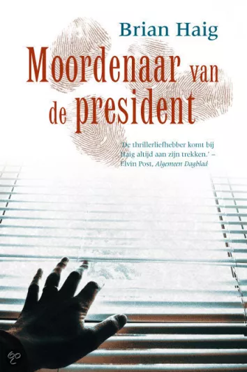 De omslag afbeelding van het boek Haig, Brian - Moordenaar van de president