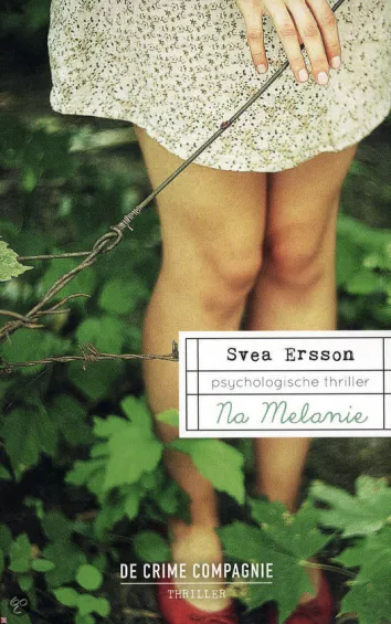 De omslag afbeelding van het boek Ersson, Svea - Na Melanie