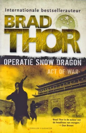 De omslag afbeelding van het boek Thor, Brad - Operatie Snow Dragon