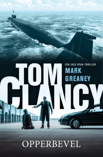 De omslag afbeelding van het boek Clancy, Tom & Mark Greaney - Opperbevel