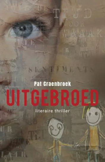 De omslag afbeelding van het boek Craenbroek, Pat - Uitgebroed