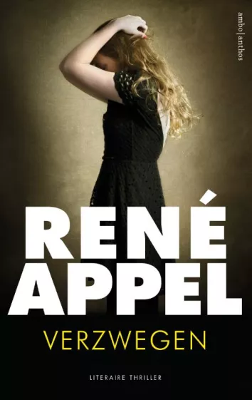De omslag afbeelding van het boek Appel, René - Verzwegen