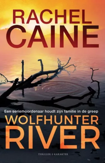 De omslag afbeelding van het boek Caine, Rachel - Wolfhunter River