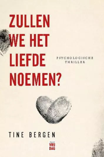 De omslag afbeelding van het boek Bergen, Tine - Zullen we het liefde noemen?