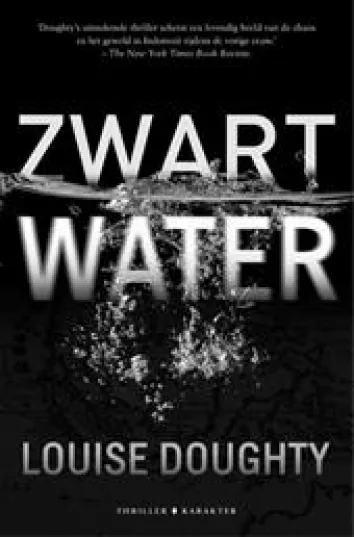 De omslag afbeelding van het boek Doughty, Louise - Zwart water