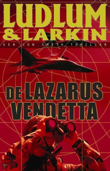 de lazarus vendetta robert ludlum en patrick larkin thriller recensie thrillzone.jpg