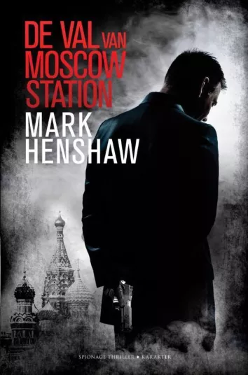 de val van moscow station mark henshaw thriller recensie thrillzone.jpg