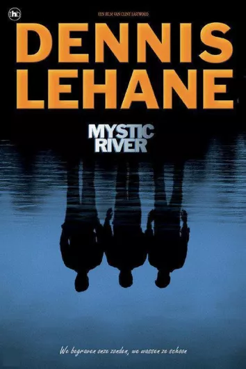 mystic river vuile handen dennis lehane thriller recensie thrillzone.jpg