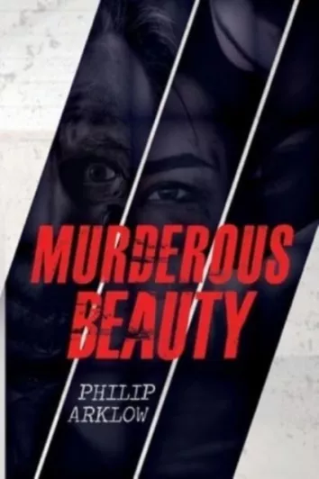 murderous beauty philip arklow thriller recensie thrillzone.jpg