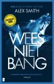 wees niet bang alex smith thriller recensie thrillzone spanning boek.jpg