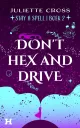 dont hex and drive juliette cross roman recensie thrillzone spanning boek.jpg