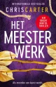 het meesterwerk chris carter thriller recensie trhillzone spanning boek.jpg