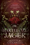Dit is een afbeelding van de cover van het boek De harteloze jager